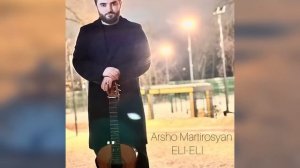 Arshavir Martirosyan official  ELI-ELI