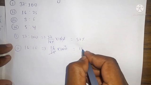 Convert following ratio into a percentage 1) 37: 100     2) 16: 25    3) 3: 5     4)  5: 4