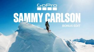 GROWN by Sammy Carlson  Bonus GoPro POV Movie