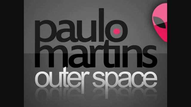 Paulo Martins - Outer Space (Miguel Fernandes Remix) смотреть онлайн