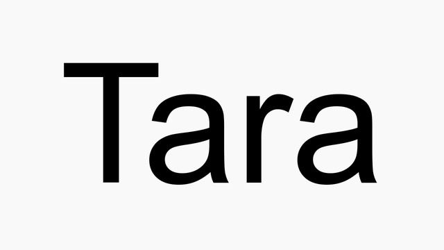 How to pronounce Tara смотреть онлайн