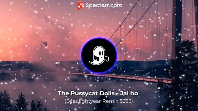 The Pussycat Dolls - Jai ho (Bass.lightyeаr Remix 2022)  #Втачку смотреть онлайн