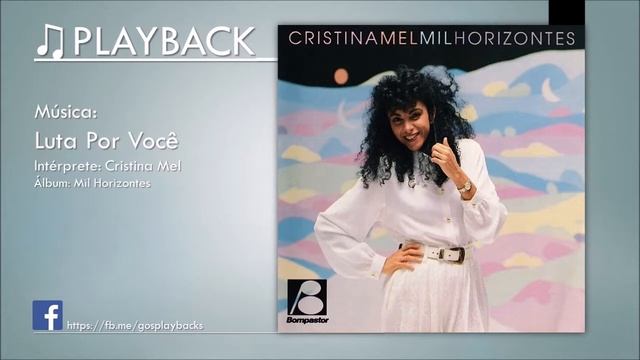 PLAYBACK - Cristina Mel - Luta Por Você смотреть онлайн