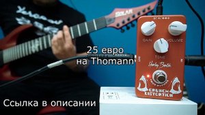 Harley Benton Crunch Distortion на #muzlobor