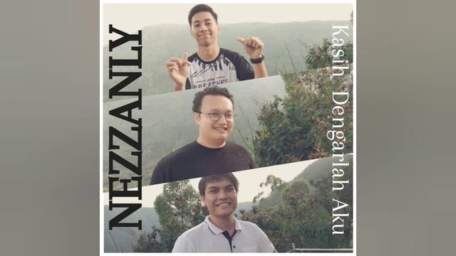 NEZZANLY BAND - "Kasih Dengarlah Aku". смотреть онлайн