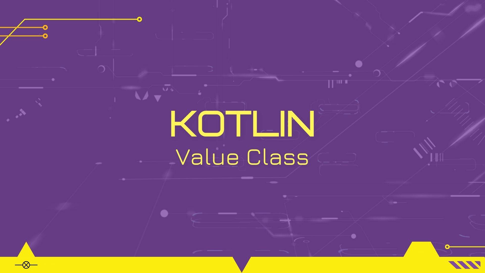 Value class в Kotlin