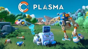 игрыю в Plasma 1 серия