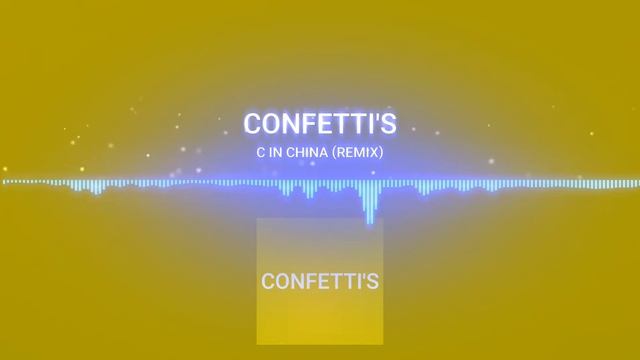 C In China (Remix) Confetti's смотреть онлайн