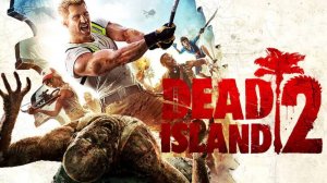 Dead Island 2  🅥Стрим Первый взгляд