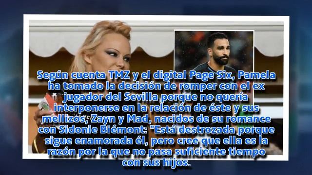 Pamela Anderson deja al futbolista Adil Rami tras dos años de relación смотреть онлайн