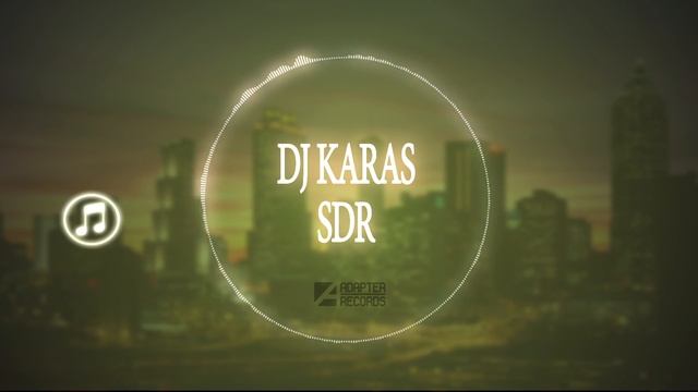 Dj Karas - SDR смотреть онлайн