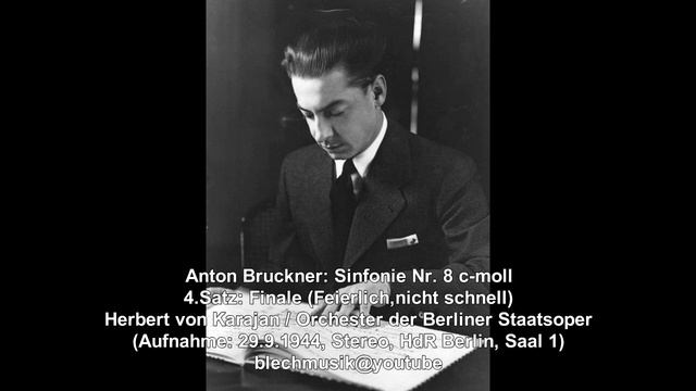 Bruckner (1944 Stereo): Symphony No.8 (3/3 Finale) - Karajan/ Berliner Staatsoper смотреть онлайн