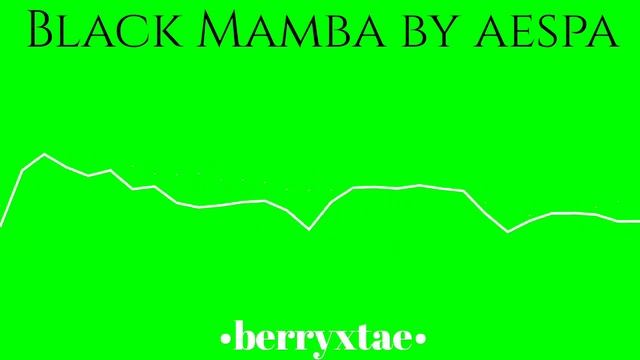 M-line on green screen | Song: Black Mamba by aespa • berryxtae смотреть онлайн