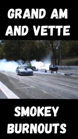 Pontiac Grand Am and Corvette Smokey Burnouts! #shorts