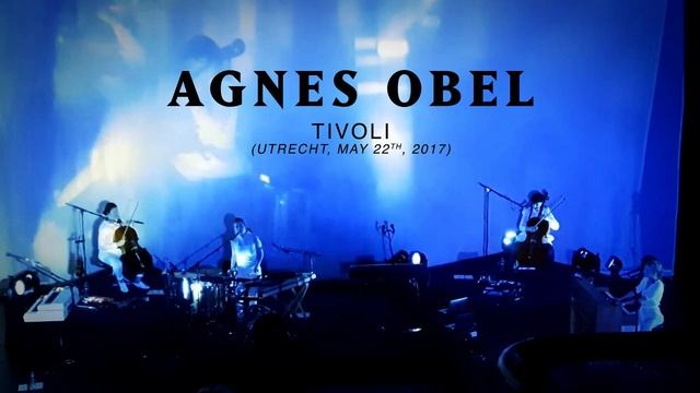 Agnes Obel LIVE@TIVOLI, Netherlands, May 22th 2017 (AUDIO) *BEST-OF* смотреть онлайн