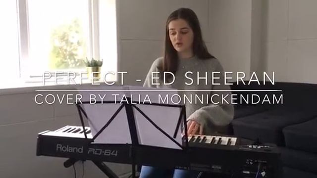 Ed Sheeran - Perfect - Cover by Talia Monnickendam