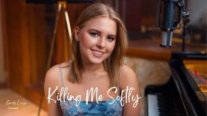 Killing Me Softly - Roberta Flack (Acoustic Cover by Emily Linge)