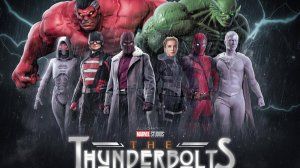 Громовержцы — Thunderbolts - Тизер