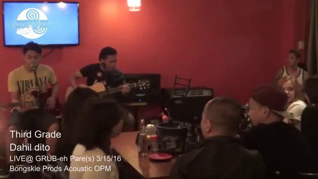 Third Grade - Dahil dito _LIVE @GRUB eh Pare(s) смотреть онлайн