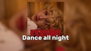 Dance all night - ROSÉ