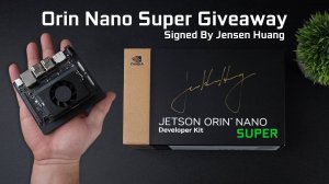 Jetson Orin Nano Super: Mini Ai Super SBC! + Giveaway Signed By Jensen Huang!