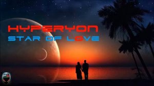 Hyperyon - Star Of Love