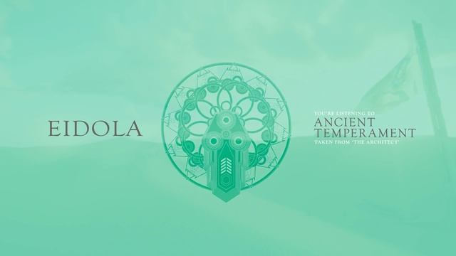 Eidola - Ancient Temperament смотреть онлайн