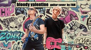 Machine Gun Kelly - bloody valentine - FAM кавер на гитаре