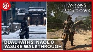 Assassin's Creed Shadows - Различие в геймплее за Наоэ и Ясукэ
