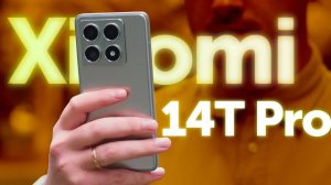 Обзор XIAOMI 14T Pro - главный хит 2024!