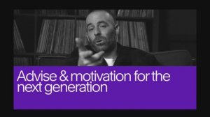 23. Advice and Motivation for Next Generation