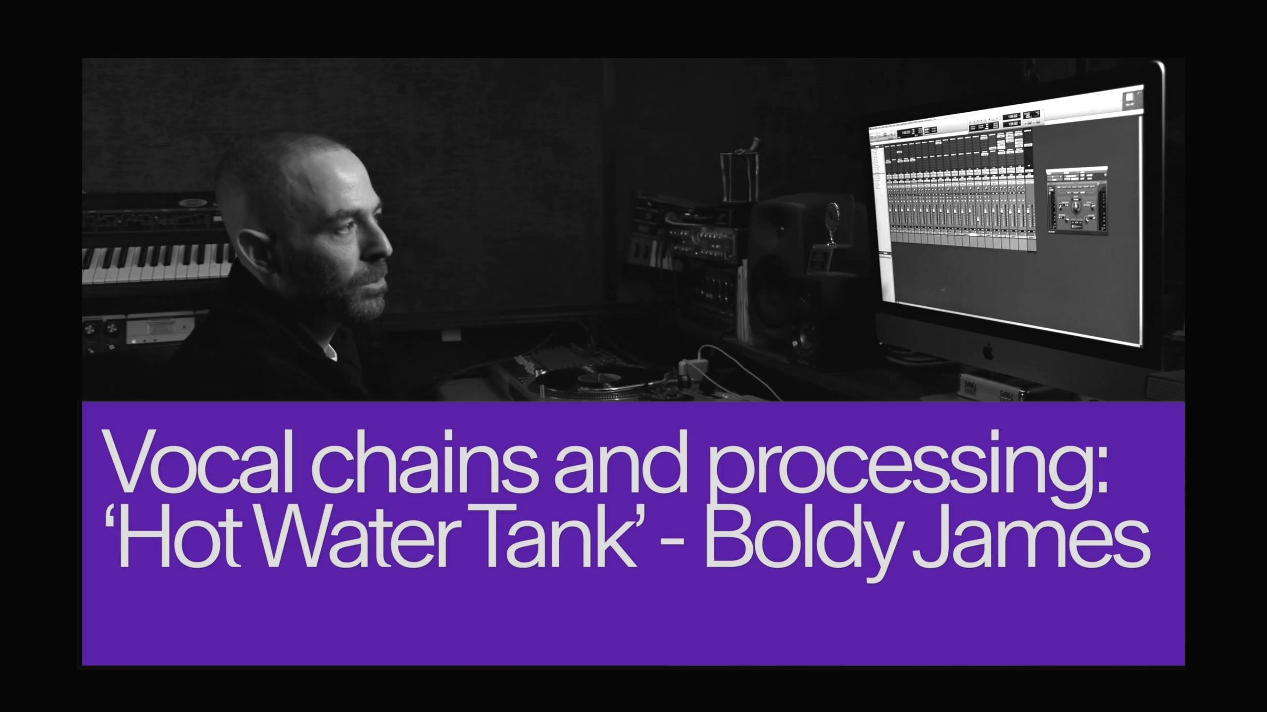 12. Vocal Chains and Processing 'Hot Water Tank' by Boldy James