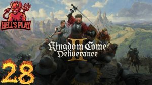 #28 [SynthVoiceRu] Kingdom Come: Deliverance II