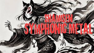 Shamisen × Symphonic Metal   The Grand Fusion of Tradition & Orchestral Metal 🎻🔥🎸