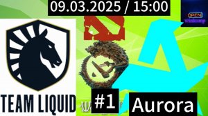 DOTA 2 - PGL / Liquid vs Aurora #1 (Winkomp)