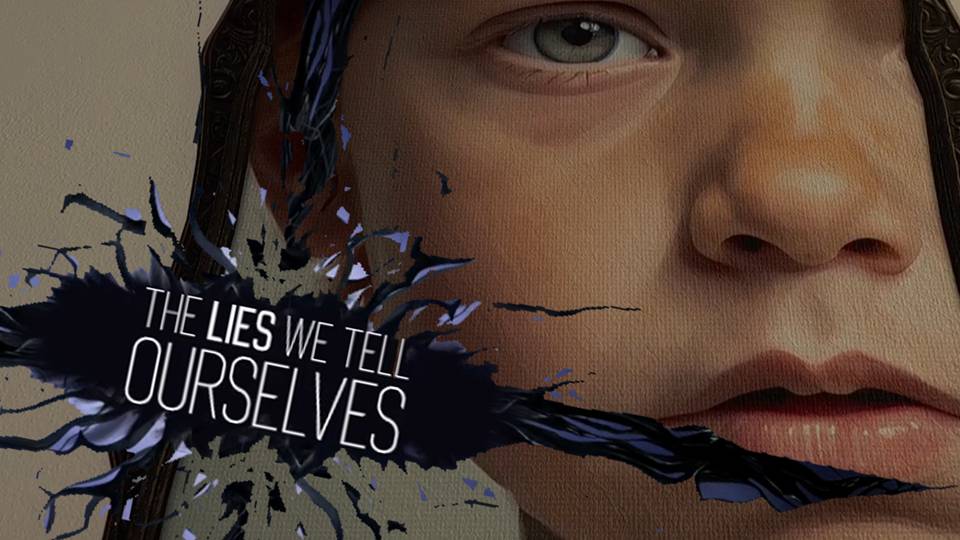ДИТЯ В ОТРАЖЕНИИ — The Lies We Tell Ourselves. Часть 1