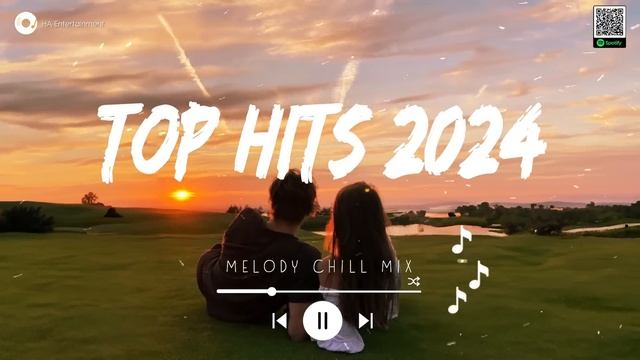 Top hits 2024 playlist ~ Trending music 2024 ~ English songs chill vibes music playlist (Mix Hits)