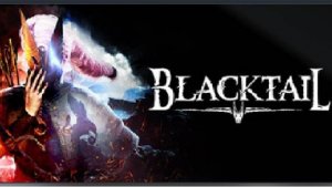 1. BLACKTAIL   Идем на поиски сестры ЗОРЫ