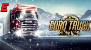 ЗАРАБАТЫВАЕМ НА МАШИНУ ► Euro Truck Simulator 2 #1