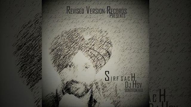 Track:- Sirf Sach (Lok Tath) (Remix) | Vocals:- Surjit Bindrakhia | Music:- Dj Hsv смотреть онлайн