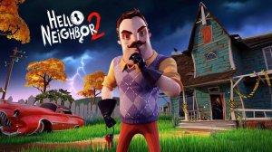 Hello Neighbor 2 Привет сосед