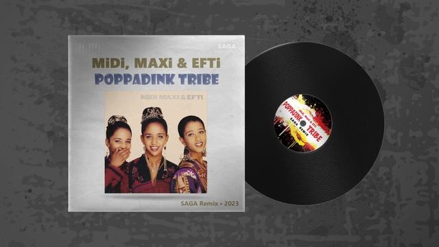 Midi, Maxi & Efti - Poppadink Tribe (SAGA Alternative Remix) смотреть онлайн
