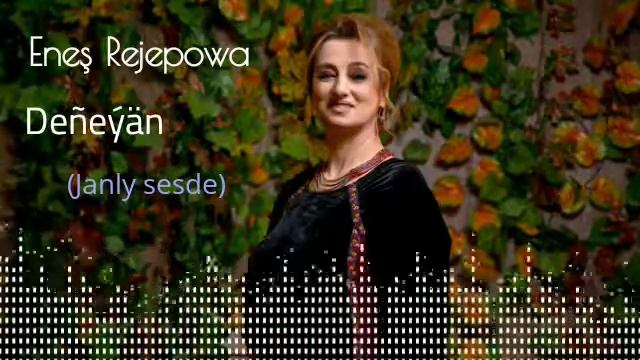 Enesh Rejepowa- Deneyan (Janly sesde) смотреть онлайн