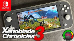 Xenoblade Chronicles 3 Nintendo Switch Lite Gameplay - FPS Monitor