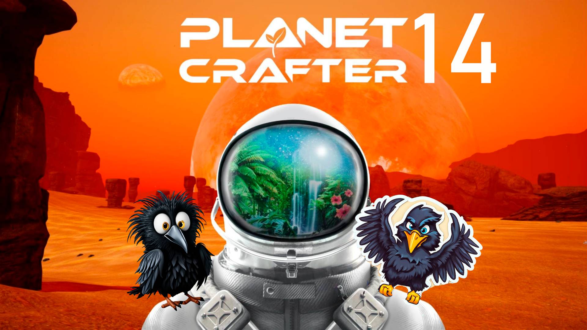 Ворон в тумане №14 ► The Planet Crafter