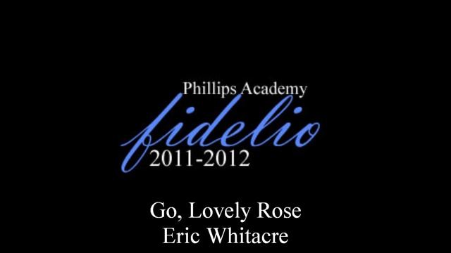 PA Fidelio - Go, Lovely Rose (Eric Whitacre) смотреть онлайн