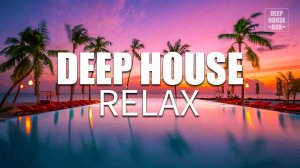 Бесподобный DEEP HOUSE MIX - слушать музыку онлайн, новинки клубной электронной музыки, дип хаус