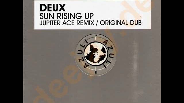 Deux - Sun Rising Up смотреть онлайн