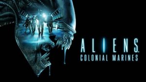 Aliens Colonial Marines