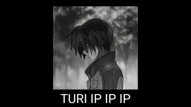 SAD SONG TURI IP IP SLOWED + RAIN 💔🥀 #lofi #sad #turiipipip #memes смотреть онлайн